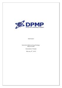 Submission  Australia’s National Drug Strategy: Beyond 2009 Consultation Process February 8th, 2010