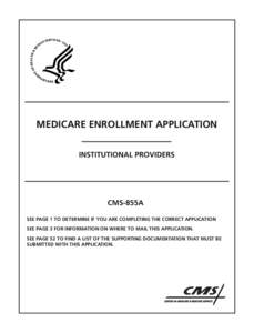 MEDICARE ENROLLMENT APPLICATION   INSTITUTIONAL PROVIDERS CMS-855A