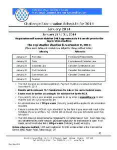 Federation of Law Societies of Canada  National Committee on Accreditation Challenge Examination Schedule for 2014 January 2014