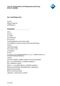 Liste der Inhaltsstoffe nach Detergenzienverordnung (EG) NrAral LederPflegeLotion Aral AG Wittener Straße 45