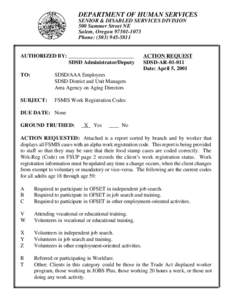 DEPARTMENT OF HUMAN SERVICES SENIOR & DISABLED SERVICES DIVISION 500 Summer Street NE Salem, Oregon[removed]Phone: ([removed]