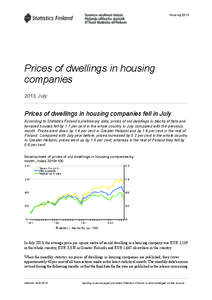 Housing[removed]Prices of dwellings in housing companies 2013, July