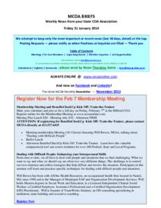 MCOA BRIEFS  Weekly News from your State COA Association Friday 31 January 2014 We attempt to keep only the most important or recent news (last 30 days, dated) at the top. Posting Requests — please notify us when Posit