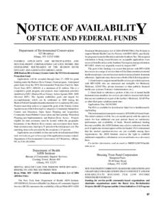 OTICE OF AVAILABILITY NOF STATE AND FEDERAL FUNDS Department of Environmental Conservation 625 Broadway Albany, NY[removed]