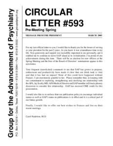 P.O. Box[removed] • Dallas, Texas[removed] • [removed] • Fax: [removed] • www.groupadpsych.org  Group for the Advancement of Psychiatry CIRCULAR LETTER #593