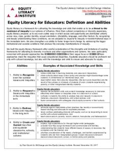 The Equity Literacy Institute is an EdChange initiative. http://www.equityliteracy.org  @pgorski  Equity Literacy for Educators: Definition and Abilities