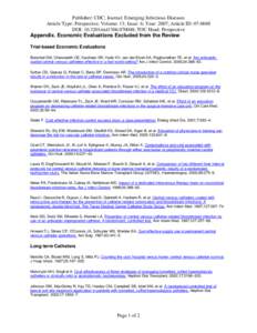 Publisher: CDC; Journal: Emerging Infectious Diseases Article Type: Perspective; Volume: 13; Issue: 6; Year: 2007; Article ID: [removed]DOI: [removed]eid1306[removed]; TOC Head: Perspective Appendix. Economic Evaluations Exc