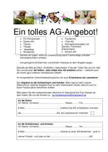 Ein tolles AG-Angebot!  PC-Führerschein  Tischtennis  Garten-AG  Foto-AG  Tanzen