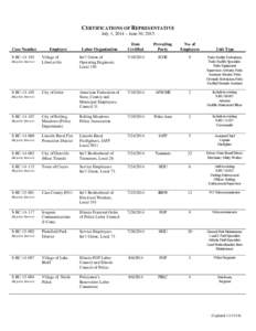 CERTIFICATIONS OF REPRESENTATIVE July 1, 2014 – June 30, 2015 Case Name Case Number