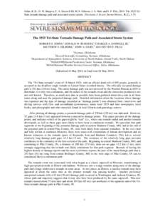 Johns, R. H., D. W. Burgess, C. A. Doswell III, M. S. Gilmore, J. A. Hart, and S. F. Piltz, 2013: The 1925 TriState tornado damage path and associated storm system. Electronic J. Severe Storms Meteor., 8 (2), 1–33.  Th