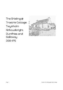 The Shieling @ Trostrie Cottage Twynholm Kirkcudbright Dumfries and Galloway