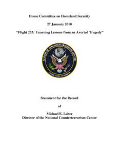 National security / Anwar al-Awlaki / Umar Farouk Abdulmutallab / Michael Leiter / National Counterterrorism Center / Terrorist Screening Database / Al-Qaeda in the Arabian Peninsula / Terrorist Identities Datamart Environment / Inspire / Counter-terrorism / Terrorism / Security