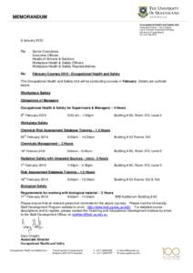 MEMORANDUM Occupational Health and Safety Unit Associate Director – Gary Chaplin Level 5 Gordon Greenwood Building University of Queensland St Lucia Qld 4072