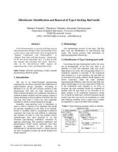 JDeodorant: Identification and Removal of Type-Checking Bad Smells Nikolaos Tsantalis*, Theodoros Chaikalis, Alexander Chatzigeorgiou Department of Applied Informatics, University of MacedoniaThessaloniki, Greece 