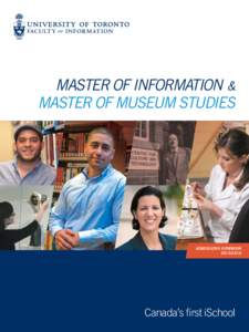 MASTER OF INFORMATION & MASTER OF MUSEUM STUDIES ADMISSIONS VIEWBOOK[removed]