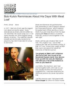 http://www.noisecreep.combob-kulick-meat-loaf-days/  Bob Kulick Reminisces About His Days With Meat Loaf Print | Email