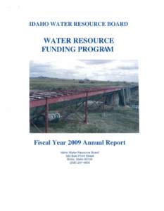 IDAHO WATER RESOURCE BOARD  WATER RESOURCE FUNDING PROGIW\1  Fiscal Year 2009 Annual Report