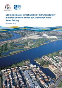 Ecotoxicological investigation of the Groundwater Interception Drain outfall at Claisebrook in the Swan Estuary