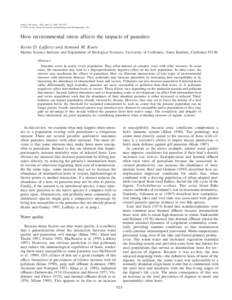 Limnol. Oceanogr., 44(3, part 2), 1999, 925–931 q 1999, by the American Society of Limnology and Oceanography, Inc. How environmental stress affects the impacts of parasites Kevin D. Lafferty and Armand M. Kuris Marine