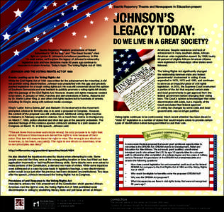 Seattle Repertory Theatre and Newspapers In Education present  JOHNSON’S LEGACY TODAY:  DO WE LIVE IN A GREAT SOCIETY?