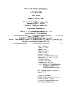 THE STATE OF NEW HAMPSHIRE SUPREME COURT 2011 TERM DOCKET NO[removed]Bretton Woods Telephone Company, Inc.