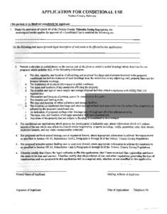 APPLICATION FOR CONDITIONAL USE Perkins County, Nebraska This portion to be filled out completely by Applicant 1.  Under the provision of Article 10 of the Perkins County, Nebraska Zoning Regulations, the