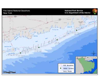 Fire Island National Seashore New York National Park Service U.S. Department of the Interior CENTER