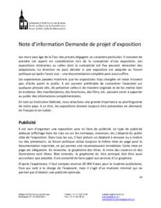 Note d’information Demande de projet d’exposition Les murs sans âge de la Tour des prisons dégagent un caractère particulier. Il convient de prendre cet aspect en considération lors de la conception d’une expos