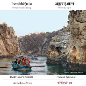Tourism in Madhya Pradesh / Bhedaghat / Jabalpur / Narmada River / Marble Rocks / Pachmarhi / Ujjain / Dhuandhar Falls / Satpura National Park / Madhya Pradesh / States and territories of India / Indian Railways