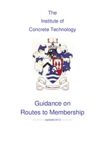The Institute of Concrete Technology Guidance on Routes to Membership