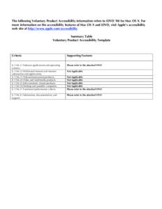 The following Voluntary Product Accessibility information refers to iDVD ’08 for Mac OS X. For more information on the accessibility features of Mac OS X and iDVD, visit Apple’s accessibility web site at http://www.a