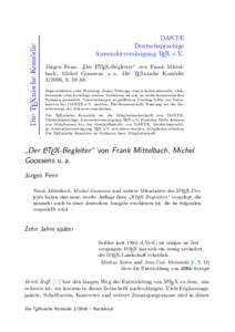 Die TEXnische Komödie  DANTE Deutschsprachige Anwendervereinigung TEX e.V. Jürgen Fenn: „Der LATEX-Begleiter“ von Frank Mittelbach, Michel Goossens u. a., Die TEXnische Komödie