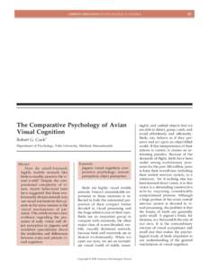 CURRENT DIRECTIONS IN PSYCHOLOGICAL SCIENCE  The Comparative Psychology of Avian Visual Cognition Robert G. Cook1 Department of Psychology, Tufts University, Medford, Massachusetts