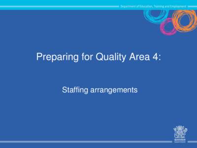 Quality Area 4: Being prepared – Getting ready for assessment and ratings using the National Quality Standard