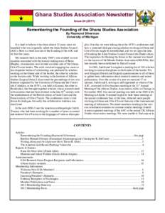 Ghana Studies Association Newsletter IssueRemembering the Founding of the Ghana Studies Association By Raymond Silverman University of Michigan