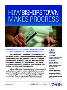 HOWBISHOPSTOWN  MAKES PROGRESS BISHOPSTOWN REVOLUTIONIZES ITS BUSINESS WITH STRATEGIC INFORMATION TECHNOLOGY LIMITED (SIT)