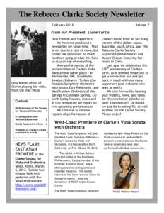 The Rebecca Clarke Society Newsletter F ebruary[removed]Vo lume 7  From our President, Liane Curtis