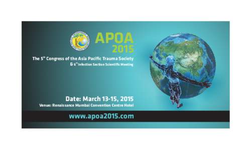 APOAThe 5th Congress of the Asia Paciﬁc Trauma Society & 6 Infection Section Scientiﬁc Meeting