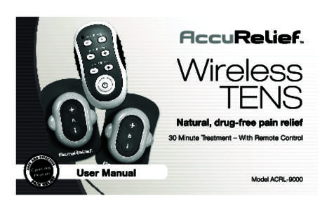 lly Clinica Proven This manual is valid for the AccuRelief™ Wireless TENS Pain Reliever ACRL[removed]This instruction manual is published by Carex Health Brands.