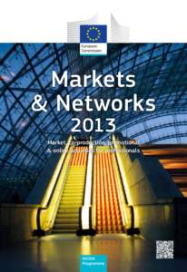Markets & Networks 2013 Market, co-production, promotional & online activities for professionals