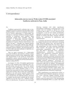 Indian J Med Res 141, February 2015, ppCorrespondence Salmonella enterica serovar Weltevreden ST1500 associated foodborne outbreak in Pune, India