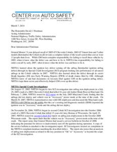 March 7, 2014 The Honorable David J. Friedman Acting Administrator National Highway Traffic Safety Administration 1200 New Jersey Avenue SE, West Building Washington, D.C[removed]