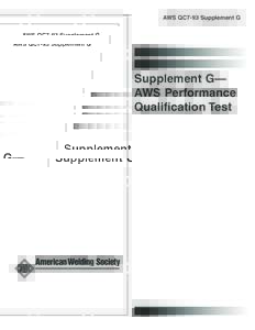 AWS QC7-93 Supplement G  Supplement G— AWS Performance Qualification Test