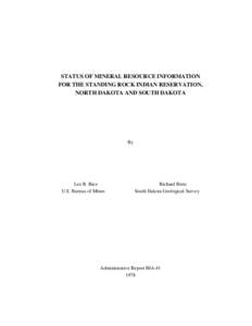 Status of Mineral Resource Information For The Standing Rock Indian Reservation, North Dakota And South Dakota