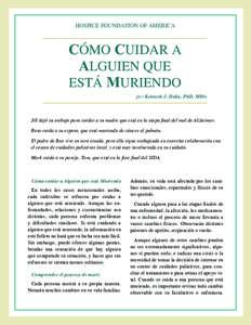 HOSPICE FOUNDATION OF AMERICA  CÓMO CUIDAR A ALGUIEN QUE ESTÁ MURIENDO por Kenneth J. Doka, PhD, MDiv