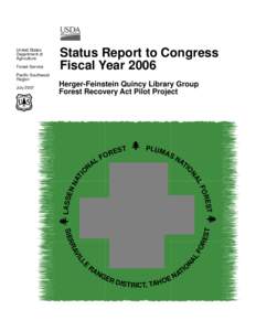 Herger-Feinstein Quincy Library Group Forest Recovery Act Pilot Project N  FO