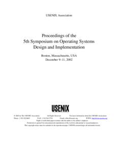 USENIX Association  Proceedings of the 5th Symposium on Operating Systems Design and Implementation Boston, Massachusetts, USA