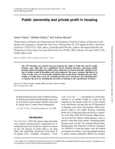Cambridge Journal of Regions, Economy and Society 2011, 1–16 doi:cjres/rsr036 Public ownership and private profit in housing  James Frasera, Deirdre Oakleyb and Joshua Bazuina