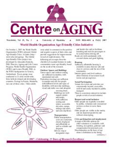 Gerontology / Old age / Demography / Social Sciences and Humanities Research Council / Geriatrics / Lynn McDonald / Gloria M Gutman / Aging / Life extension / Medicine