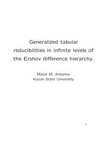 Generalized tabular reducibilities in infinite levels of the Ershov difference hierarchy.